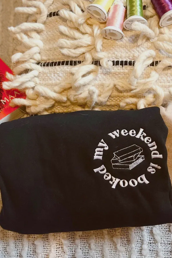 My Weekend Is Booked Crewneck, Black