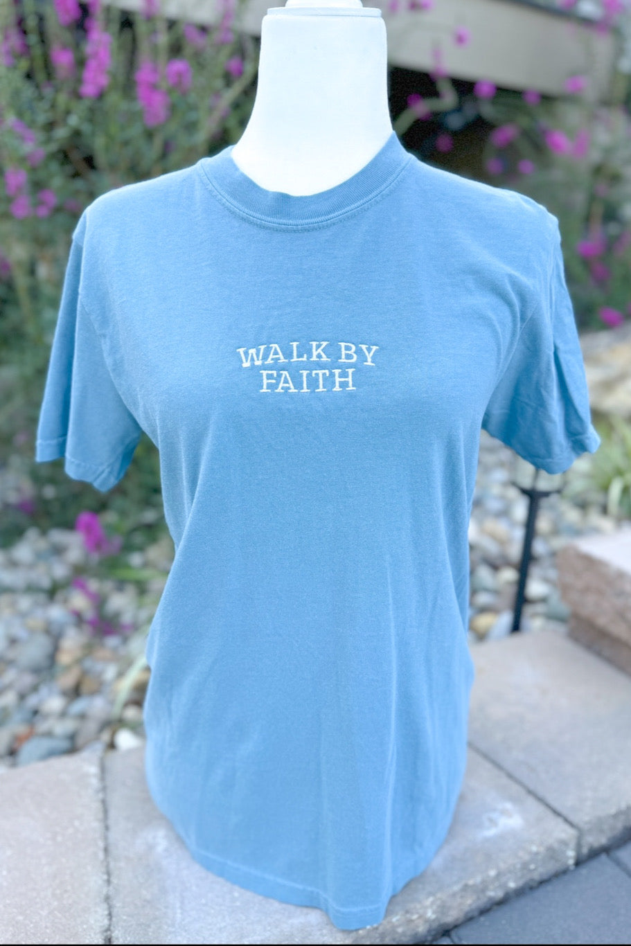 Walk By Faith Embroidered Comfort Colors  Tee, Denim