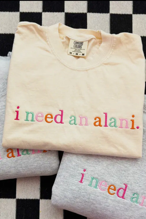 I Need an Alani Embroidered Comfort Colors Tee, Ivory