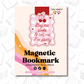 Buy Me Books Tell Me I'm Pretty Magnetic Bookmark