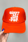 Sweet As Soda Pop Trucker Hat, Orange