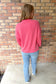 Living The Life Comfy Rib Sweatshirt, Hot Pink