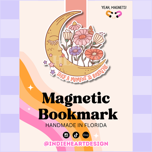 Take A Moment To Breathe Magnetic Bookmark 