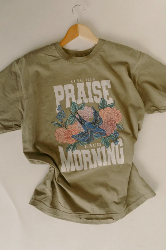 Sing His Praise Each Morning Tee