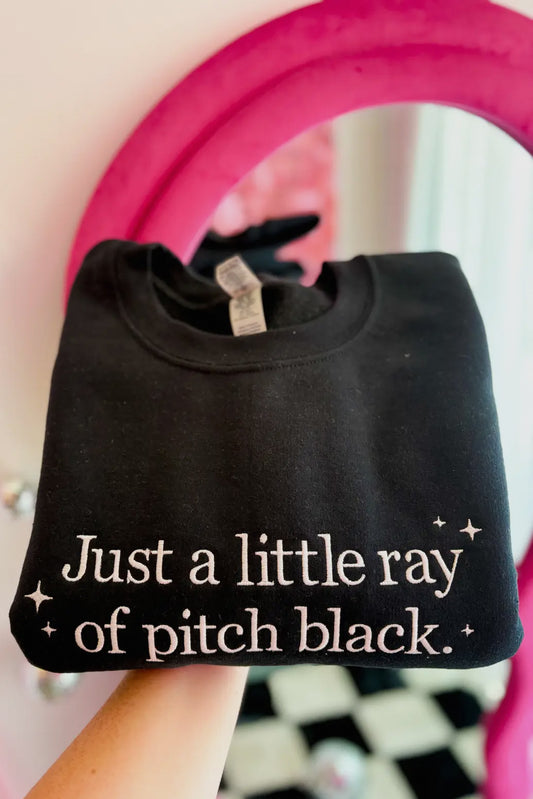 Just a Little Ray of Pitch Black Embroidered Crewneck