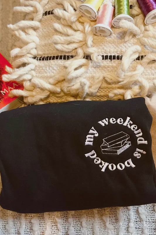 My Weekend Is Booked Crewneck, Black