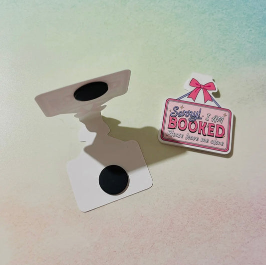 Sorry! I Am Booked Magnetic Bookmark