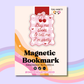Buy Me Books Tell Me I'm Pretty Magnetic Bookmark